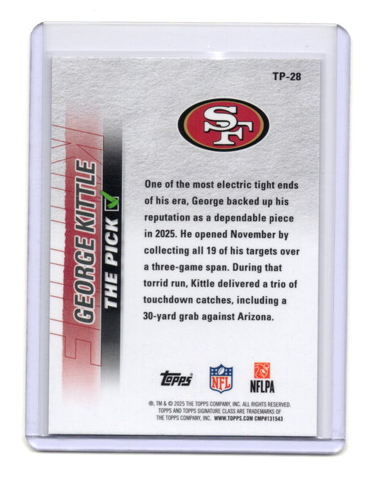 2025 Topps Signature Class George Kittle Card The Pick 49ers #TP-28