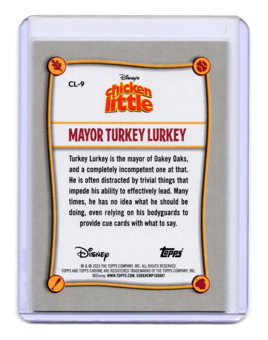 2025 Topps Chrome Disney Mayor Turkey Lurkey Card Chicken Little Anniversary