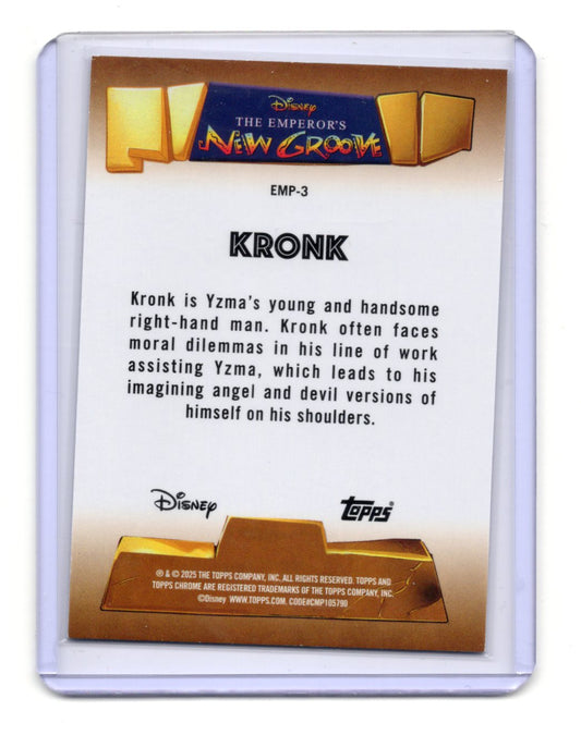 2025 Topps Chrome Disney Kronk Card The Emperor's New Groove 25th Anniversary