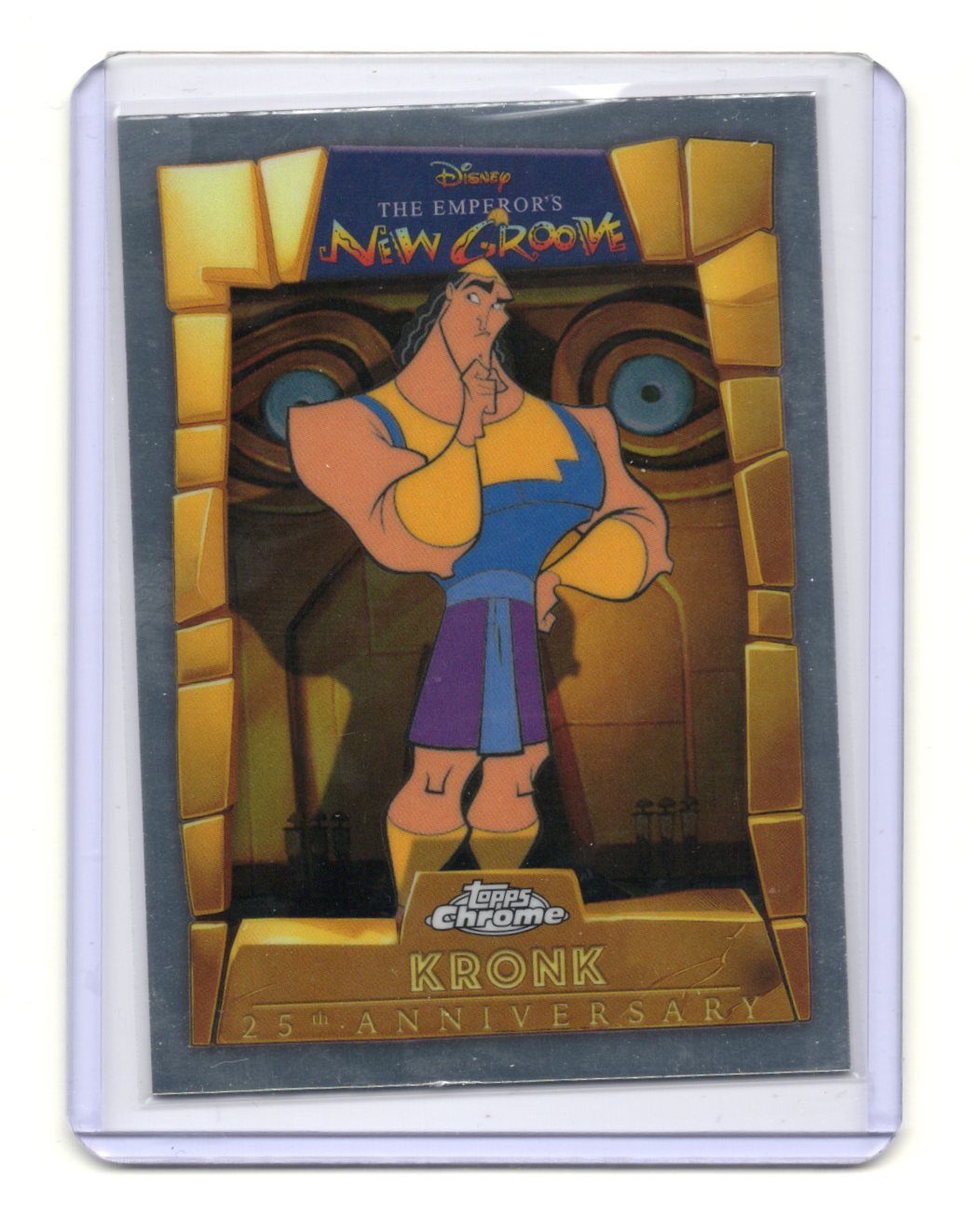 2025 Topps Chrome Disney Kronk Card The Emperor's New Groove 25th Anniversary