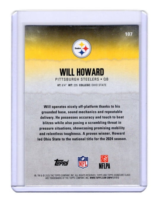 2025 Topps Signature Class Will Howard Card RC Pittsburgh Steelers #107
