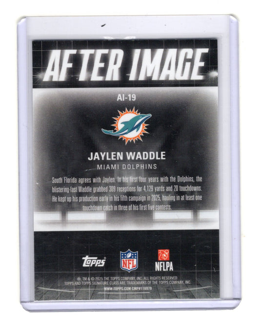 2025 Topps Signature Class Jaylen Waddle Card After Image Miami  #AI-19