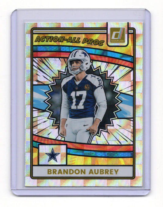 2025 Donruss Brandon Aubrey Card Action-All Pros Dallas Cowboys #AAP-BAU