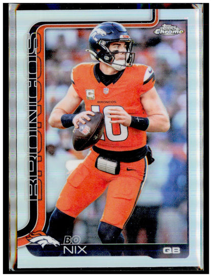 2025 Topps Chrome Bo Nix Card Refractor Denver Broncos #88