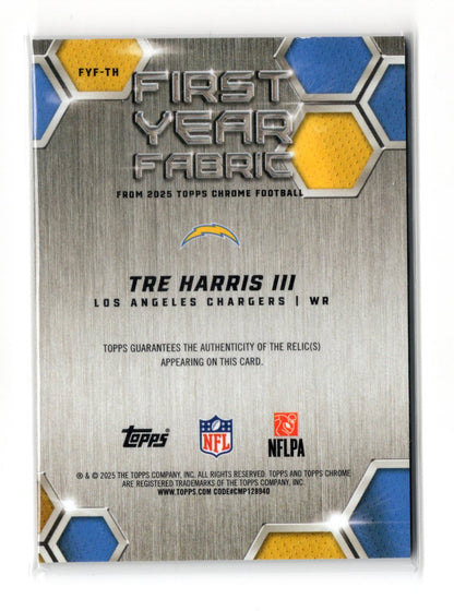 2025 Topps Chrome Tre Harris III Card First Year Fabric MEM Chargers #FYF-TH