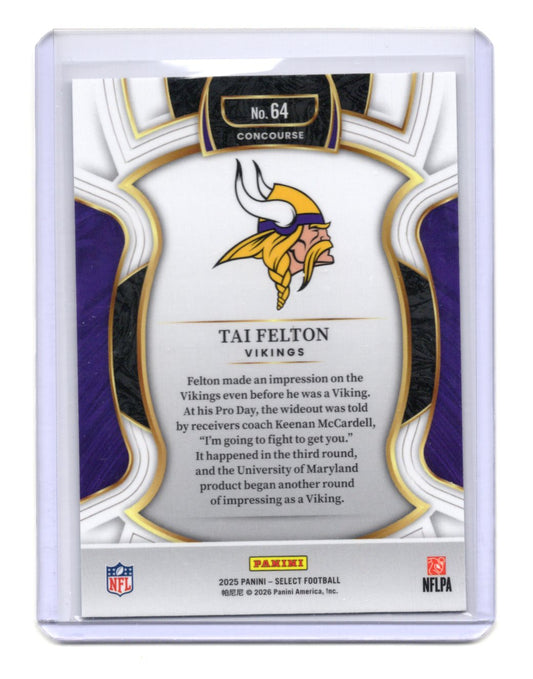 2025 Panini Select Tai Felton Card RC Minnesota Vikings #64