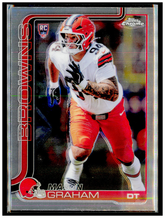 2025 Topps Chrome Mason Graham Card RC Cleveland Browns #302