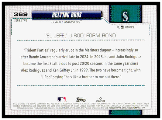 2026 Topps Belting Bros (Randy Arozarena / Julio Rodriguez) Seattle Mariners