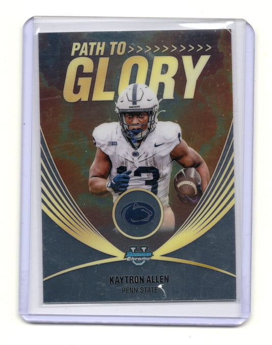 2025 Bowman University Chrome Kaytron Allen Card Path to Glory Nittany Lions