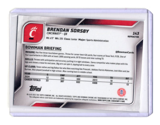 2025 Bowman Chrome University Brendan Sorsby Refractor #143 Cincinnati Bearcats