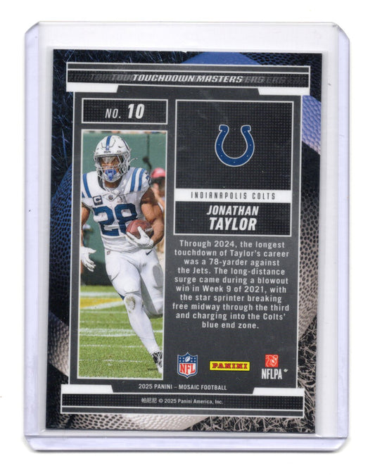 2025 Panini Mosaic Jonathan Taylor Card Touchdown Masters Indianapolis Colts #10