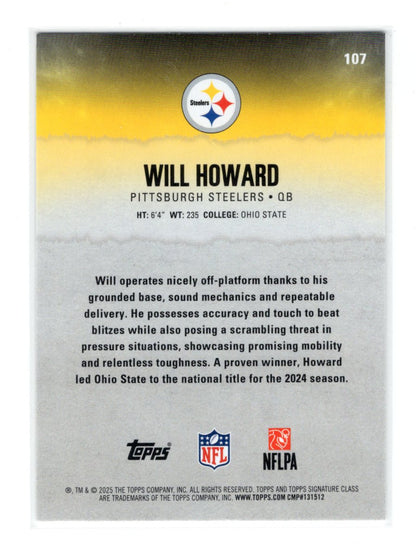 2025 Topps Signature Class Will Howard Card Rookie Pittsburgh Steelers #107