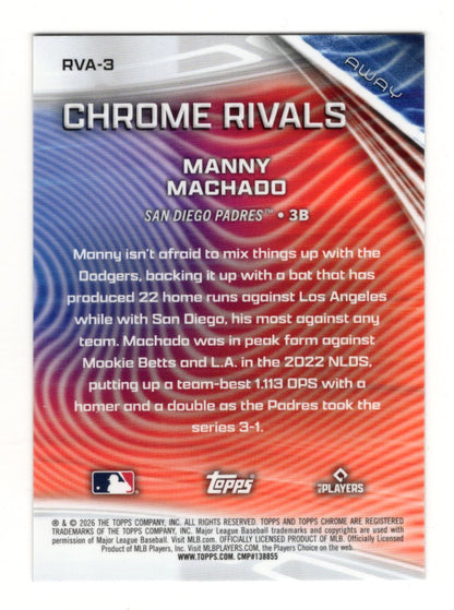 2026 Topps Chrome Manny Machado Chrome Rivals Insert #RVA-3 San Diego Padres