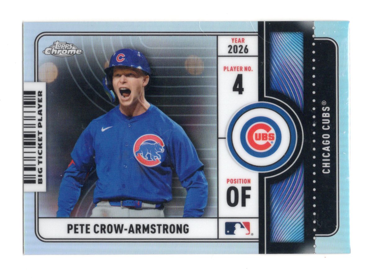 2026 Topps Chrome Pete Crow-Armstrong Card Big Ticket Players Chicago Cubs