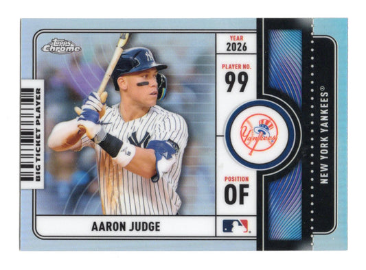 2026 Topps Chrome Aaron Judge Card Big Ticket Players New York Yankees