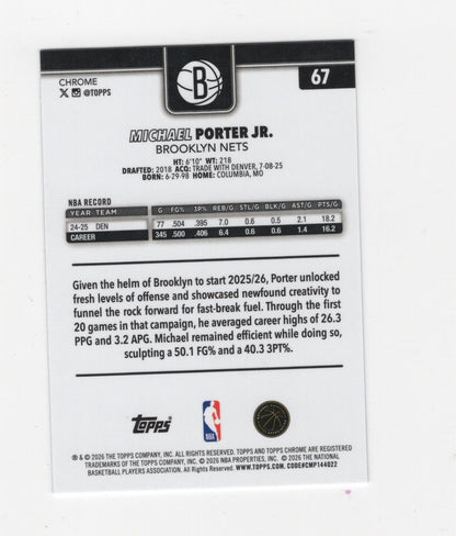 2025-26 Topps Chrome Update Michael Porter Jr. #67 X-Fractor Brooklyn Nets