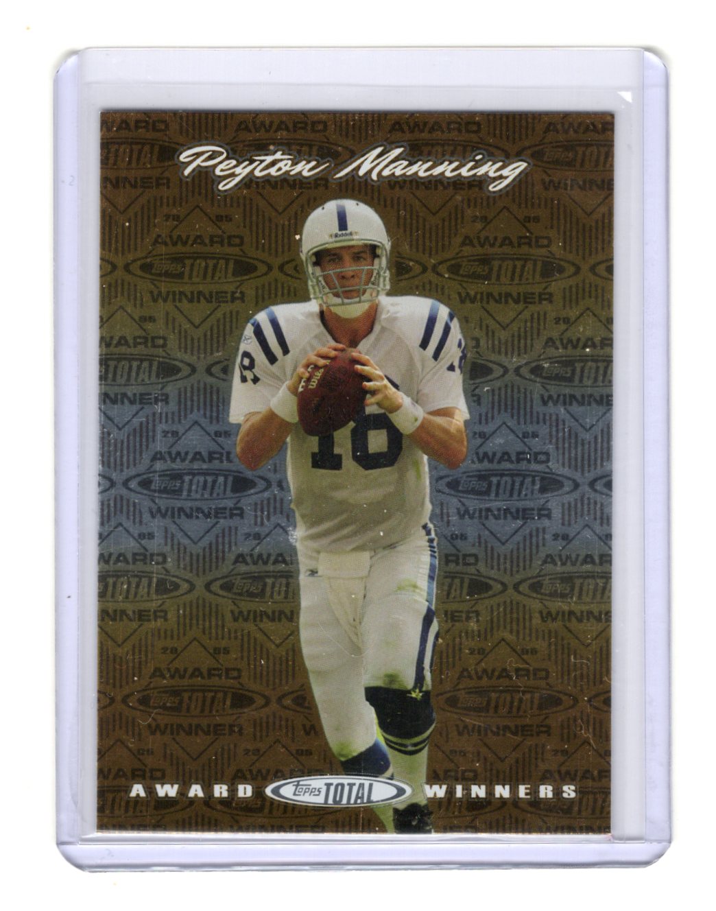 2006 Topps Total Peyton Manning Card Award Winners Indianapolis Colts