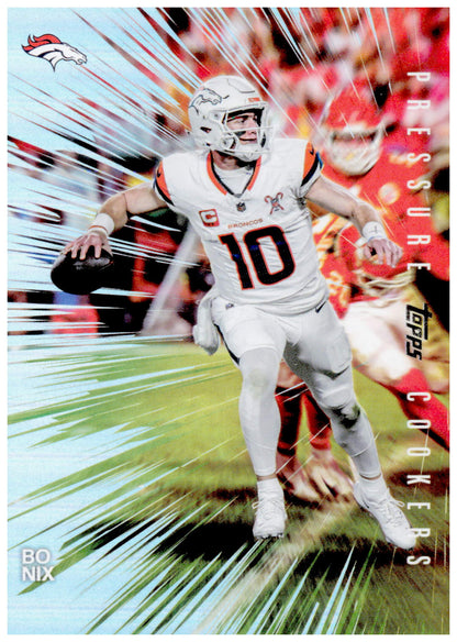 2026 Topps Flagship Bo Nix Card Pressure Cookers Denver Broncos