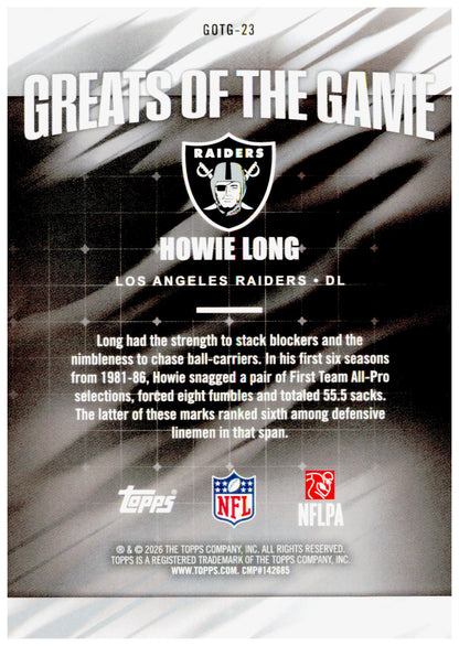 2026 Topps Flagship Howie Long Card Greats Of The Game Los Angeles Raiders