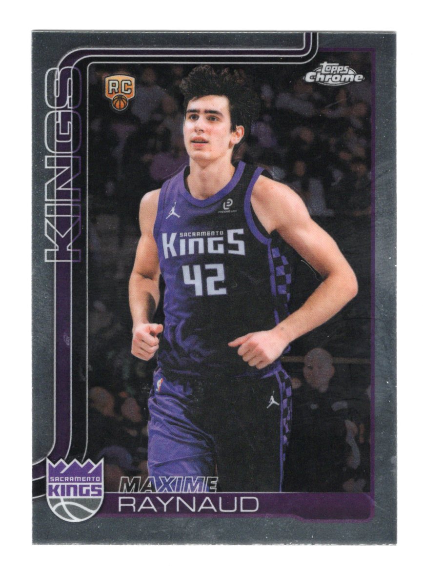 2025-26 Topps Chrome Update Maxime Raynaud Card RC Sacramento Kings
