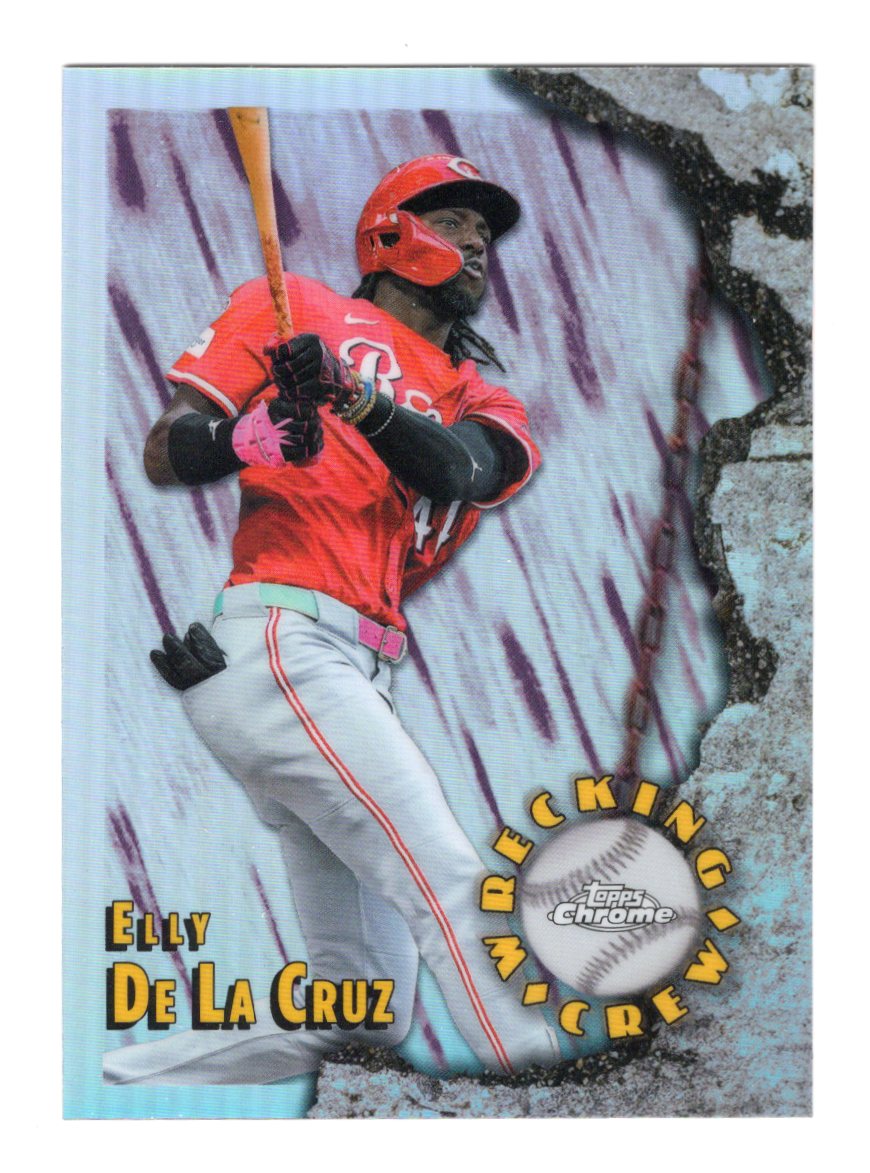 2026 Topps Chrome Elly De La Cruz Card Wrecking Crew Cincinnati Reds