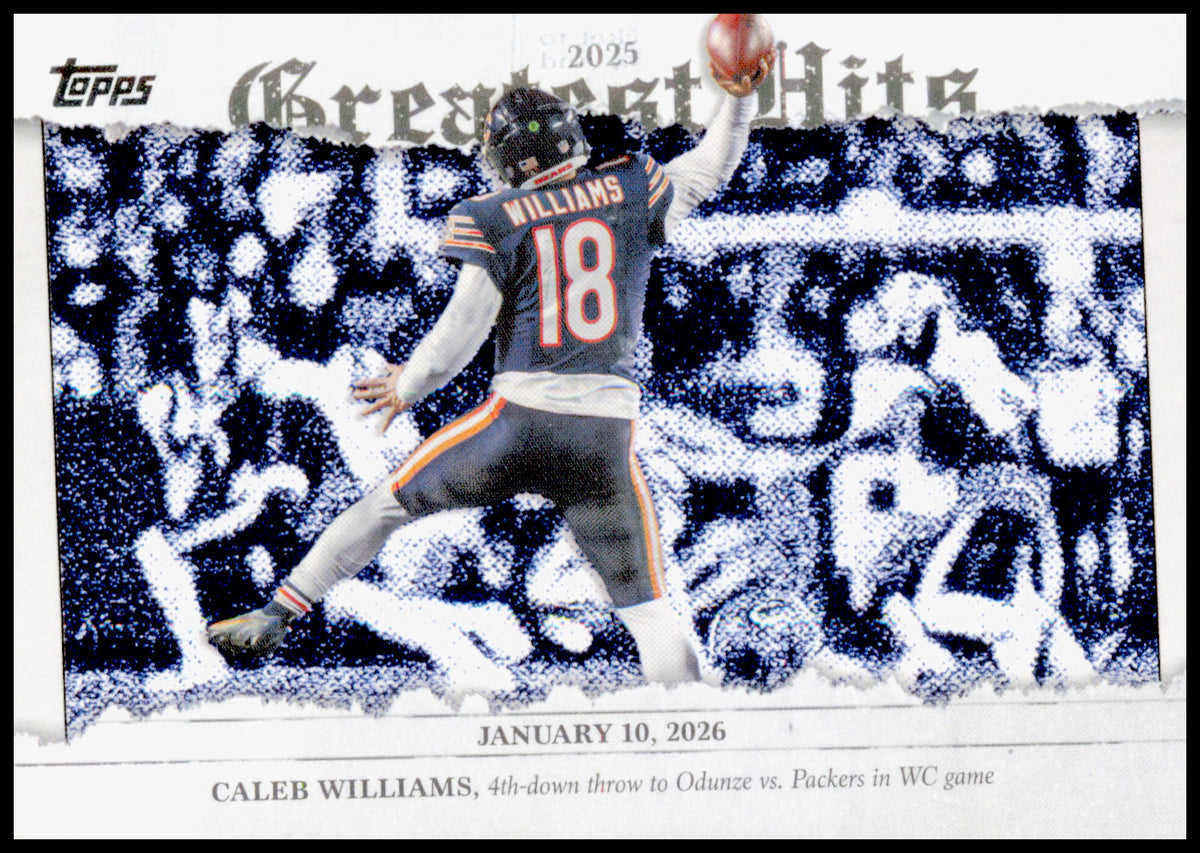 2026 Topps Flagship Caleb Williams Card 2025 Greatest Hits Chicago Bears