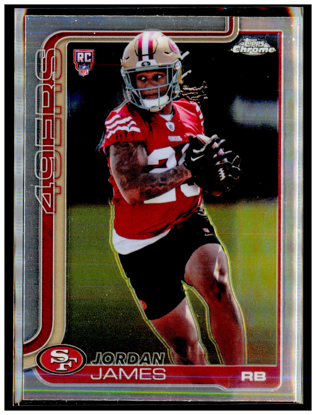 2025 Topps Chrome Jordan James Card RC San Francisco 49ers