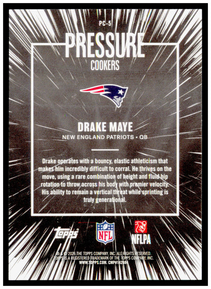 2026 Topps Flagship Drake Maye Card Pressure Cookers New England Patriots