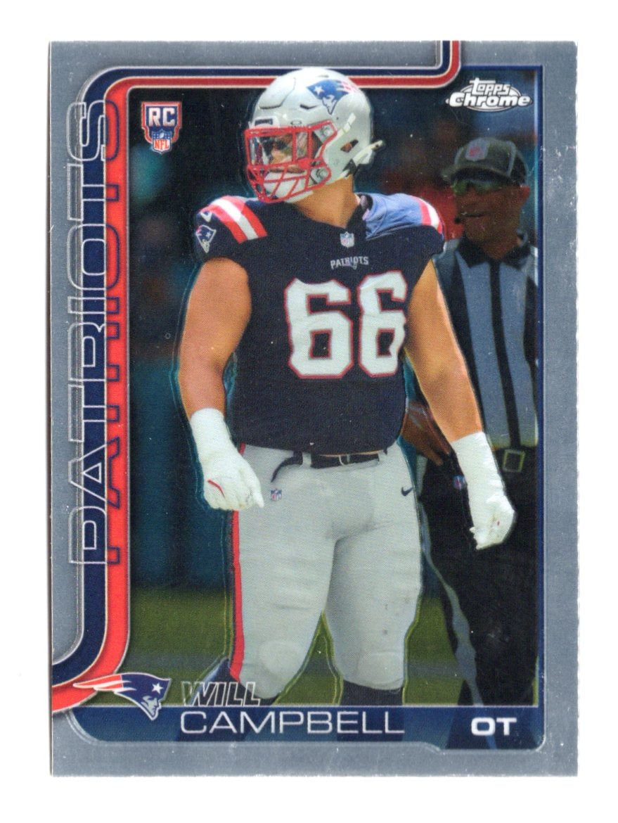 2025 Topps Chrome Will Campbell Card RC New England Patriots