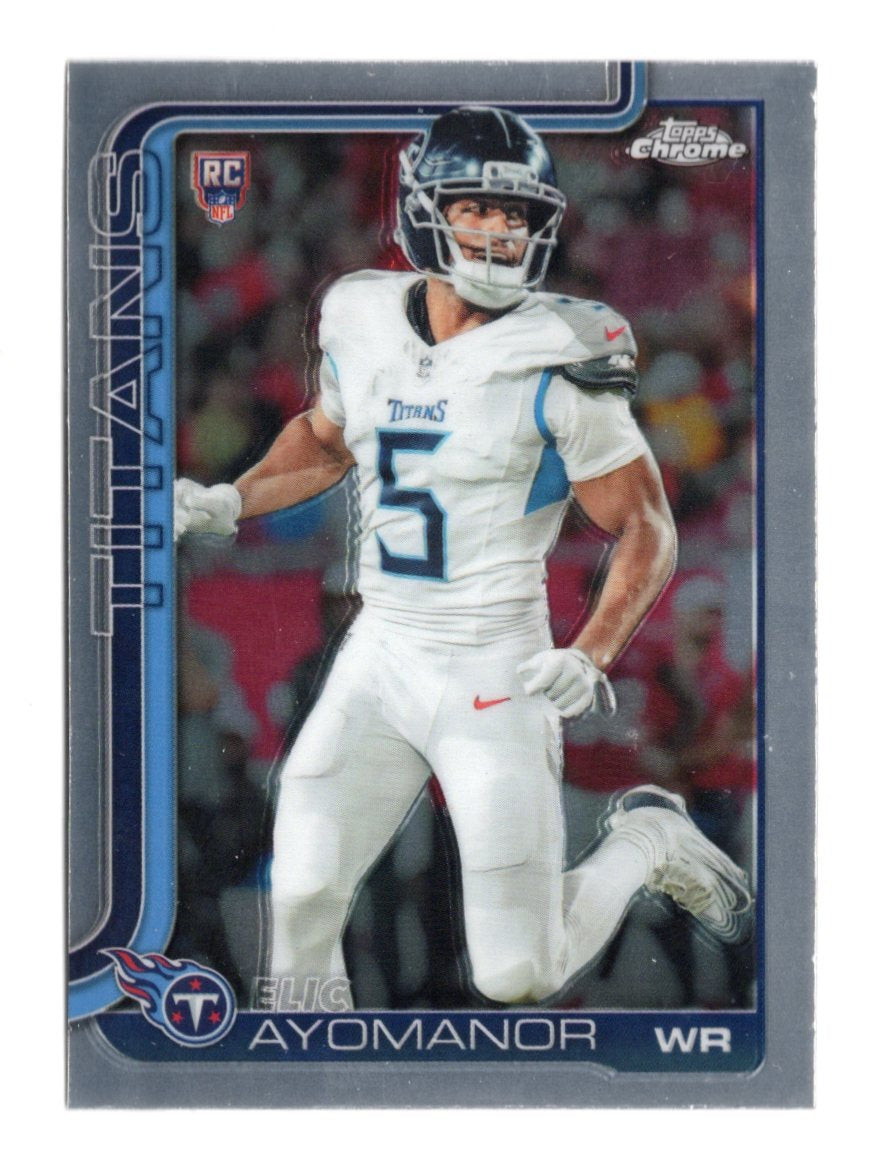2025 Topps Chrome Elic Ayomanor Card Refractor RC Tennessee Titans