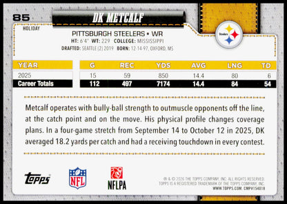 2026 Topps Holiday DK Metcalf #85 Pittsburgh Steelers WR