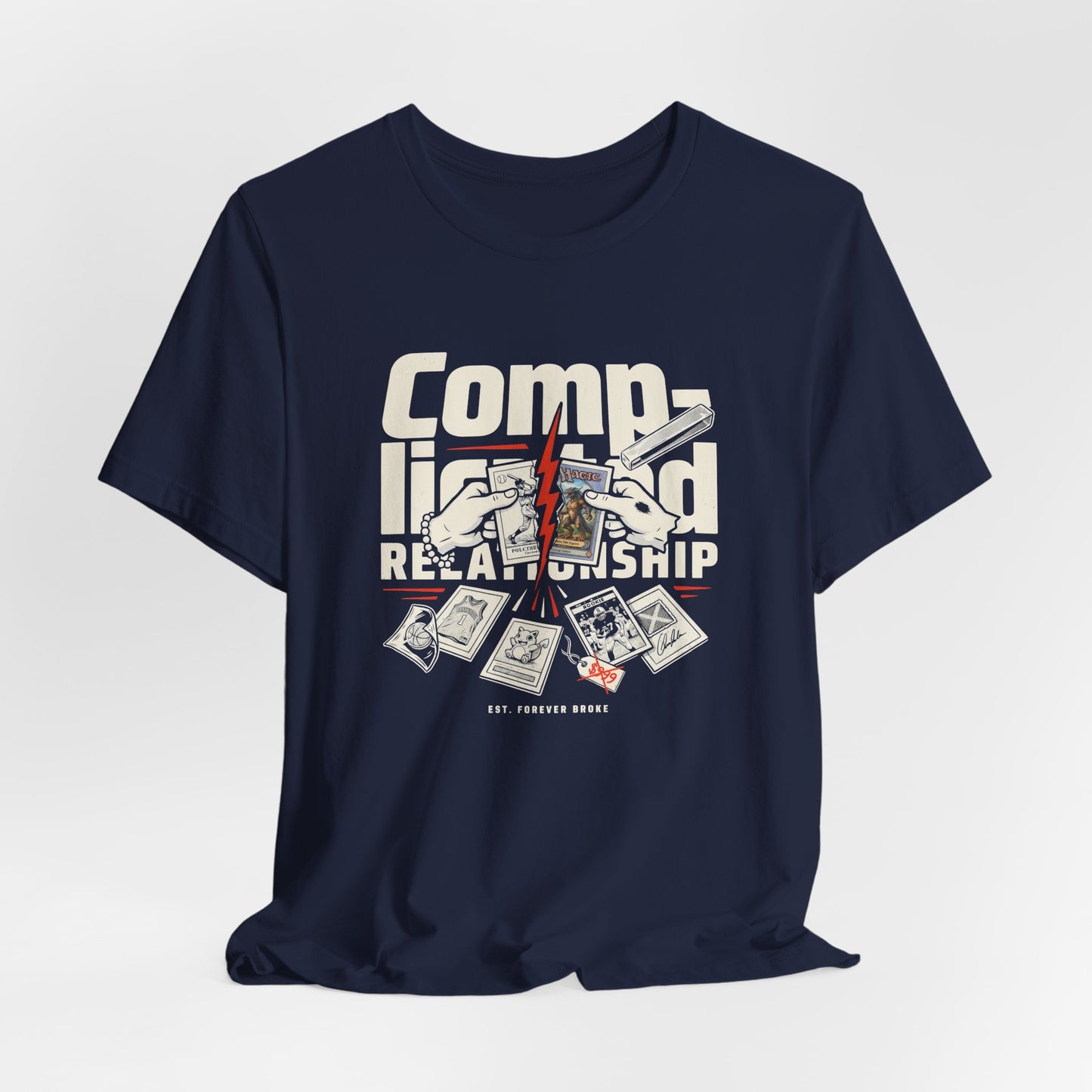 Complicated Relationship Tee — 'Cards & Market Comps' Graphic T-Shirt